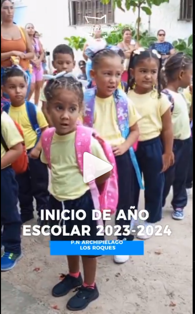Inicio de la temporada escolar 2023 – 2024 en el Archipiélago Los Roques.