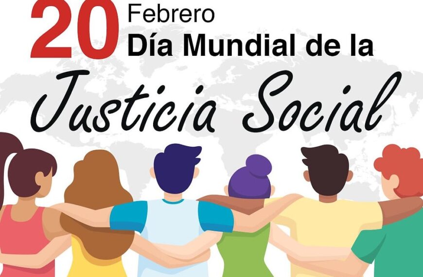 Justicia Social para todos: Día Mundial de la Equidad y la Inclusión